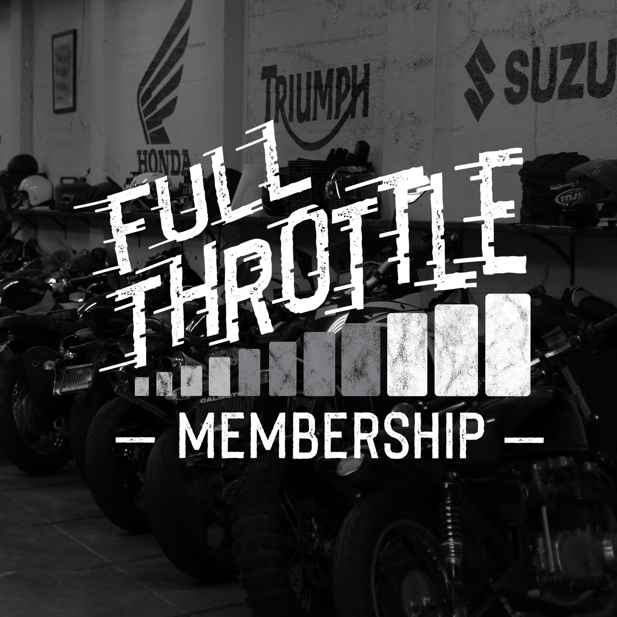 FULL THROTTLE MEMBERSHIPS - TWO OPTIONS